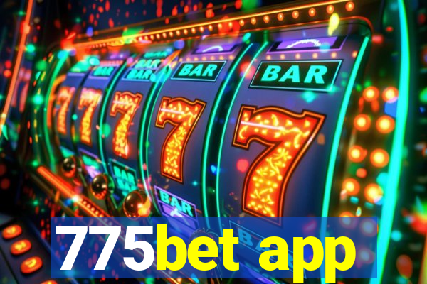 775bet app